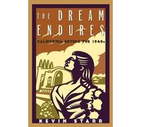 Kevin Starr The Dream Endures (Poche) Americans and the California Dream