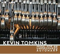 Kevin Tomkins – Music for An Unprepared Autoharp – CD – Broken Silence