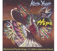 Kevin Yazzie - Hope : Harmonized Peyote Songs of Native American