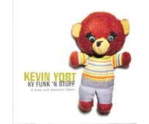 Kevin Yost - Kevin Yost-Ky Funk 'n Stuff