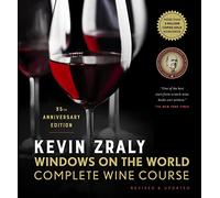 Kevin Zraly Windows on the World Complete Wine Course: Revised & Updated / 35th Edition