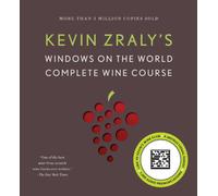 Kevin Zraly's Windows on the World Complete Wine Course