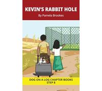 Kevin's Rabbit Hole Chapter Book: Decodable Chapter Book Series for Students Learning to Read. For Developing Readers and Students with Dyslexia. (Step 8 Two-Syllable Words with Two Closed-Syllables)