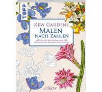 Kew Gardens - Malen nach Zahlen: Motive aus der Sammlung der Königlichen Botanischen Gärten