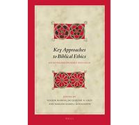 Key Approaches To Biblical Ethics