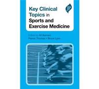 Key Clinical Topics In Sports And Exercise Medicine (Paperback) Ali Narvani, Panos Thomas, Bruce Lynn (Auteur)