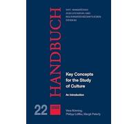 Key Concepts for the Study of Culture