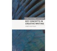 Key Concepts in Creative Writing