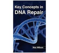 Key Concepts In Dna Repair