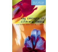 Key Concepts in Literary Theory by Julian Wolfreys (2014-02-28)
