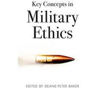 Key Concepts in Military Ethics - [Version Originale] Inconnu (Auteur)