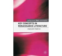 Key Concepts In Renaissance Literature