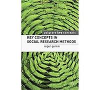 Key Concepts in Social Research Methods, Palgrave Key Concepts Roger Gomm (Auteur)