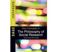 Key Concepts in the Philosophy of Social Research by Malcolm Williams Inconnu (Auteur)