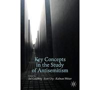 Key Concepts In The Study Of Antisemitism