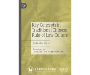Key Concepts in Traditional Chinese Rule-of-Law Culture