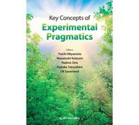 Key Concepts of Experimental Pragmatics