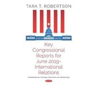 Key Congressional Reports For June 2019 -- International Relations