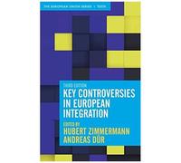 Key Controversies In European Integration