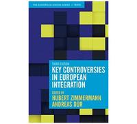 Key Controversies In European Integration