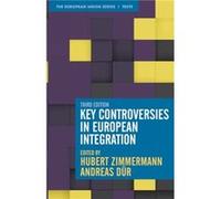 Key Controversies in European Integration by Dur & Andreas University of Salzburg & Austria Dur Andreas University of Salzburg Austria (Auteur)