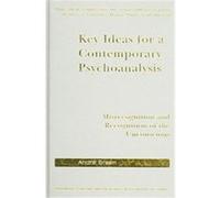 Key Ideas For A Contemporary Psychoanalysis, New Library of Psychoanalysis (Unnumbered). Andre Green (Auteur)