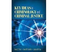 Key Ideas In Criminology And Criminal Justice
