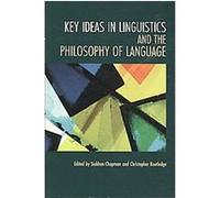 Key Ideas in Linguistics and the Philosophy of Language Siobhan Chapman (Auteur)