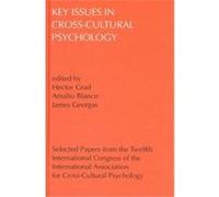 Key Issues in Cross-Cultural Psychology International Association for Cross-Cultural Psychology International, Amalio Blanco Abarca, Hector Grad, James Georgas (Auteur)