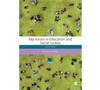 Key Issues in Education and Social Justice by Emma University of Warwick Smith Inconnu (Auteur)