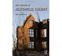 Key Issues In Historical Theory