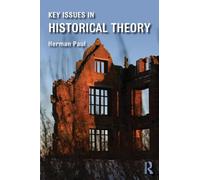 Key Issues in Historical Theory