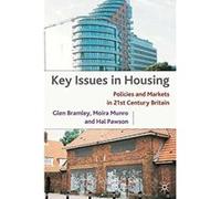 Key Issues in Housing: Policies and Markets in 21st Century Britain Pawson, Dr Hal (Auteur)