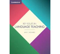 Jack C. Richards – Key Issues in Language Teaching – Broché