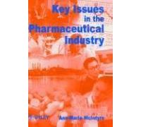 Key Issues In The Pharmaceutical Industry
