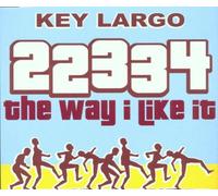 Key Largo Feat.Ferial - 22334(the Way I Like It)