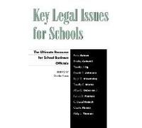 Key Legal Issues for Schools Charles J. Russo (Auteur)
