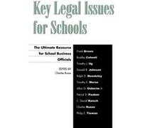 Key Legal Issues for Schools Charles J. Russo (Auteur)