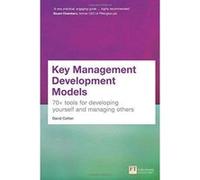 Key Management Development Models: 70+ Tools for Developing Yourself and Managing Others - [Version Originale] Inconnu (Auteur)