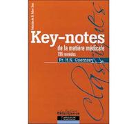 Key-notes de la matière médicale - 196 remèdes - H. N. Guernsey - Marco Pietteur - broché - Guide