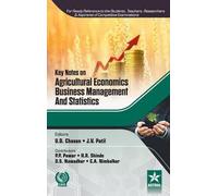 Key Notes On Agricultural Economics, Business Management And Statistics