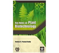 Key Notes On Plant Biotechnology