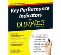 Key Performance Indicators For Dummies by Marr & Bernard Advanced Performance Institute & Buckinghamshire & UK Bernard Marr (Auteur)