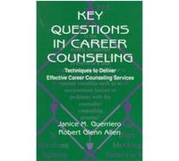 Key Questions in Career Counseling Janice M. Guerriero, Robert G. Allen (Auteur)