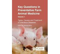 Key Questions In Preventative Farm Animal Medicine, Volume 1