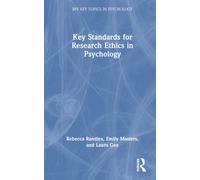 Key Standards for Research Ethics in Psychology