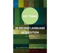 Key Terms In Second Language Acquisition (Paperback) Bill Vanpatten, Alessandro G Benati (Auteur)