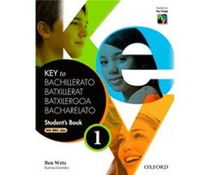 Key To Bachillerato 1: Student'S Book - Ben Wetz Ben Wetz (Auteur)