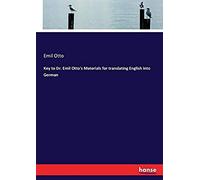 Key To Dr. Emil Otto's Materials For Translating English Into German