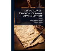 Key To Harvey's Practical Grammar (revised Edition)
